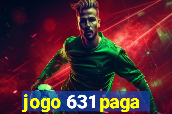 jogo 631 paga